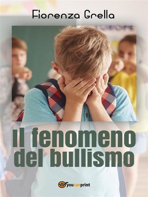 cover image of Il fenomeno del bullismo